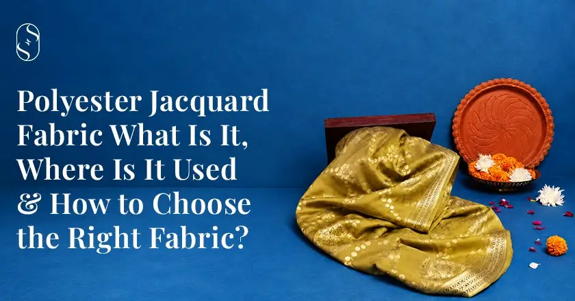 Polyester Jacquard Fabric What Is It, Where Is It Used & How to Choose the Right Fabric?